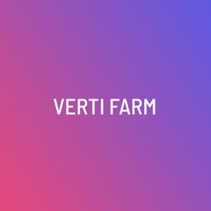 Verti Farm