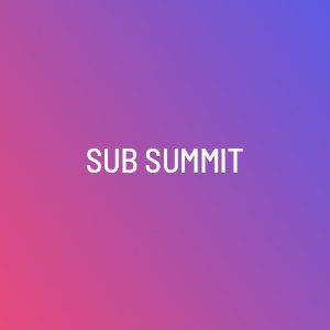 Sub Summit