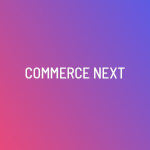 Commerce Next
