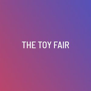 The Toy Fair