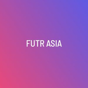 FUTR Asia